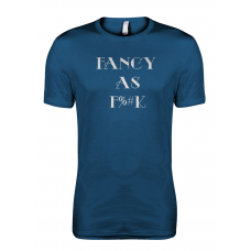 Fancy As F@#k Mens T-Shirt